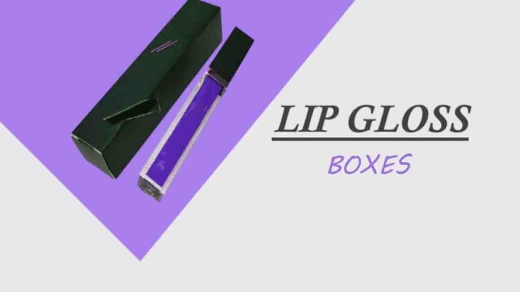 Lip Gloss BOXES