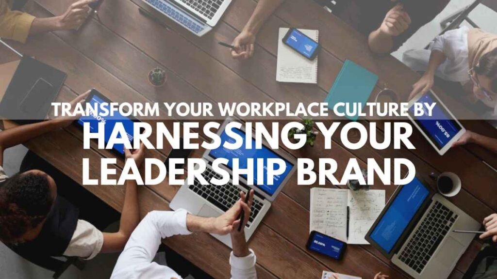 Transform Your Workplace Culture