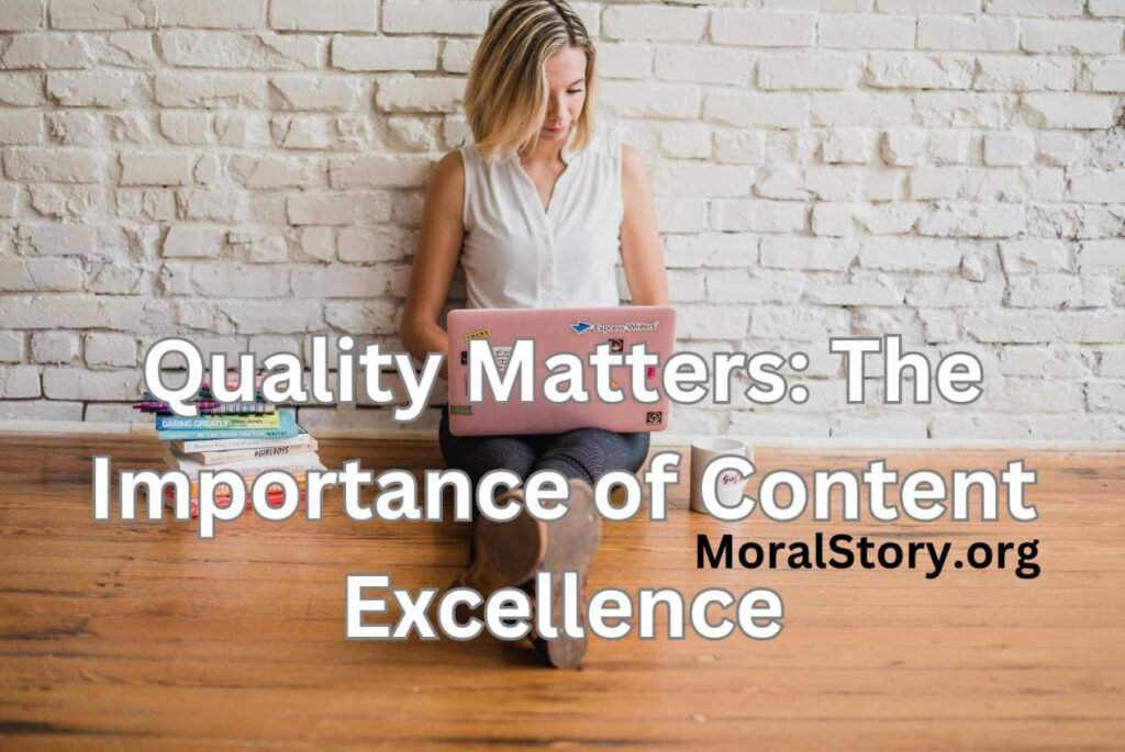 Importance of Content Excellence